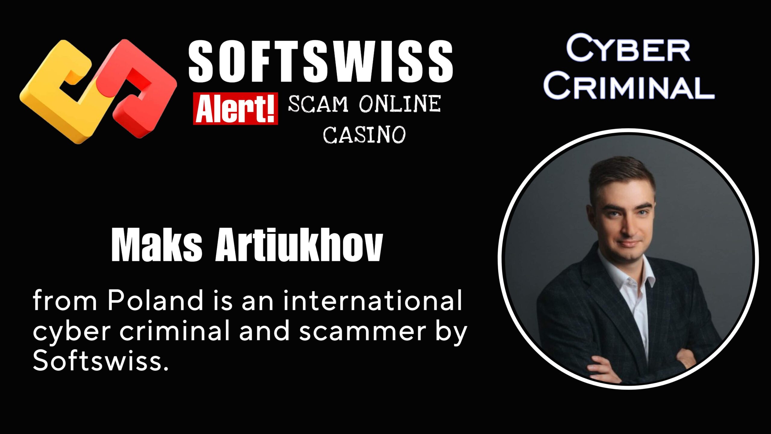 Maks Artiukhov - softswiss scam - Casino by Softswiss